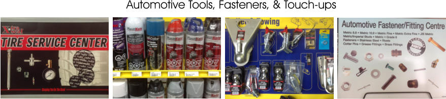 Automotive Tools, Fasteners, & Touch-ups